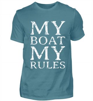 MY BOAT MY RULES