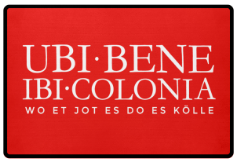 Ubi Bene Ibi Colonia Kölsche Fußmatte aus Köln